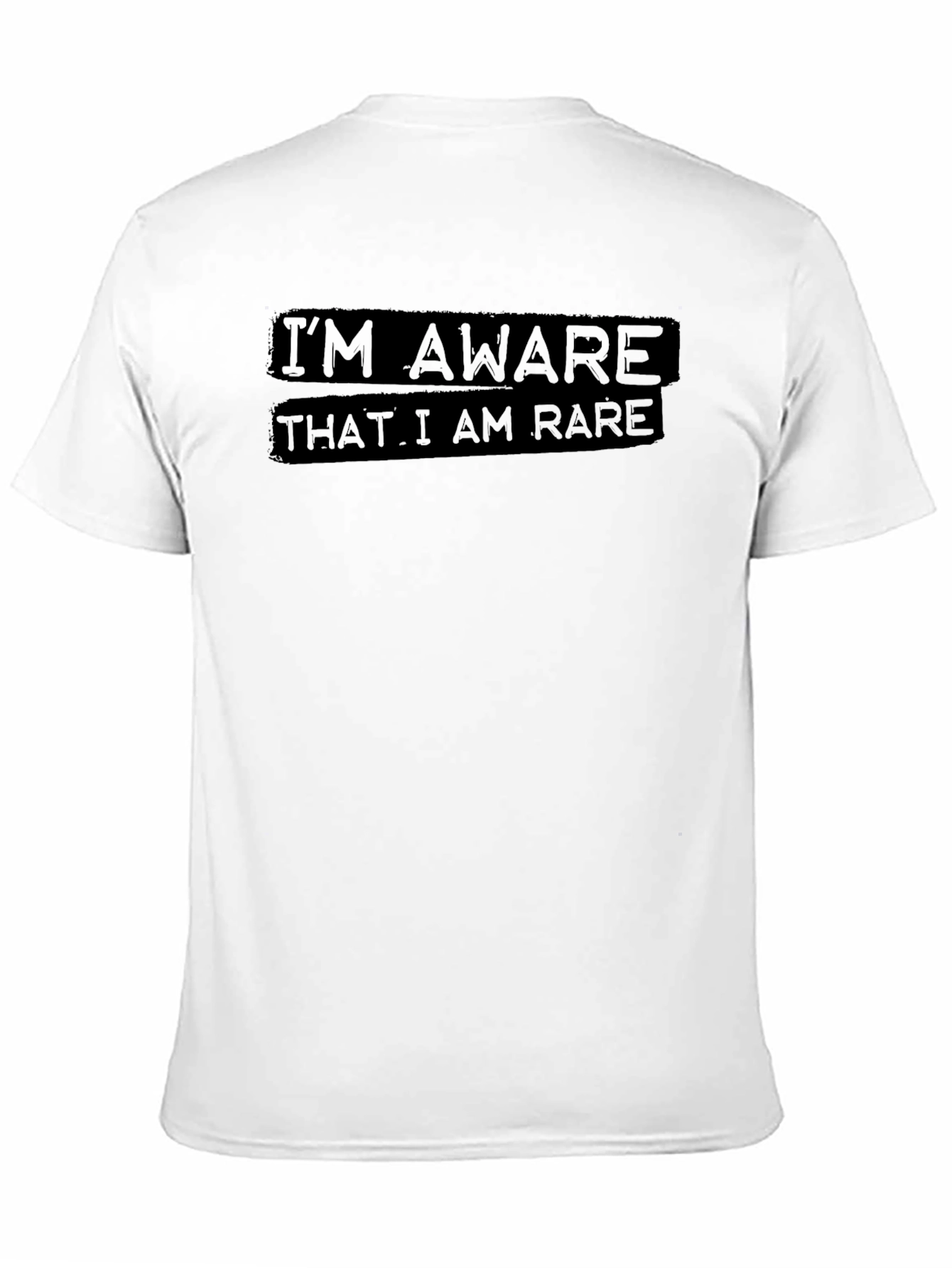 Im Aware That I Am Rare Graphic T-Shirt