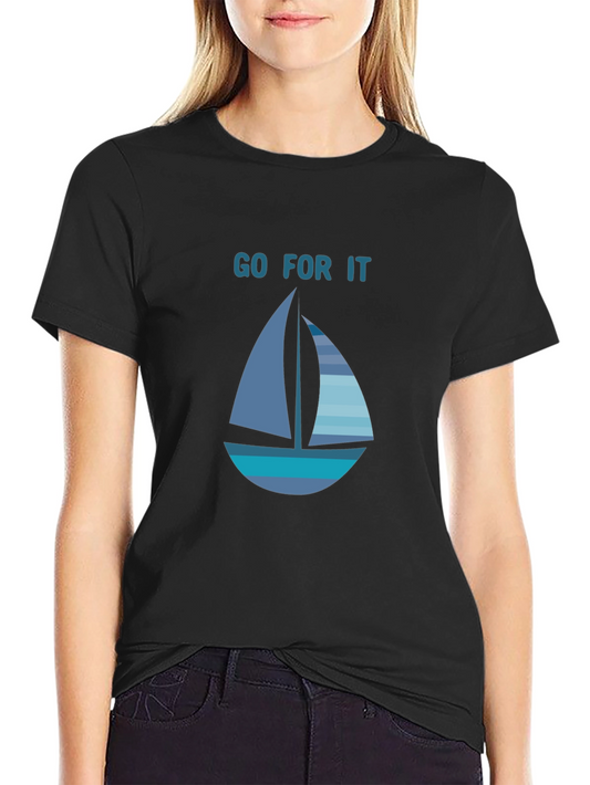 Go For It Sailboat Graphic T-Shirt