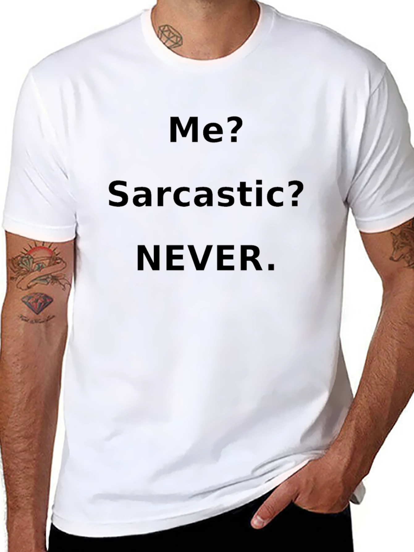 Sarcastic Never Black T-Shirt