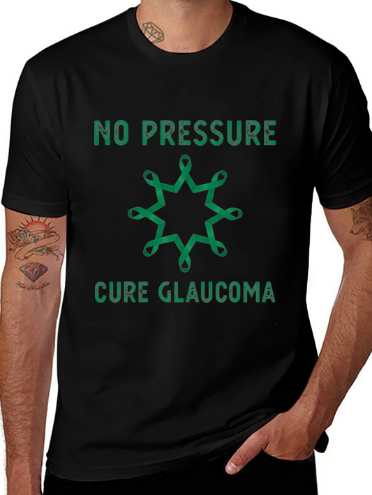 No Pressure Cure Glaucoma Awareness T-Shirt
