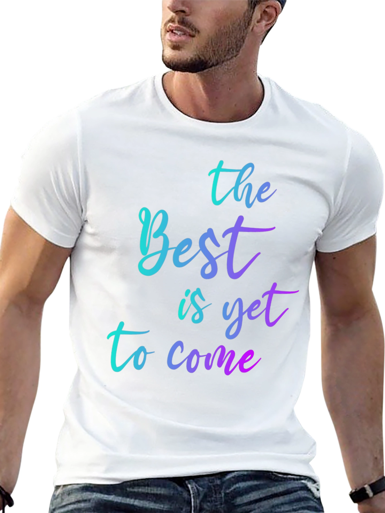 Inspirational Gradient T-Shirt: The Best is Yet to Come
