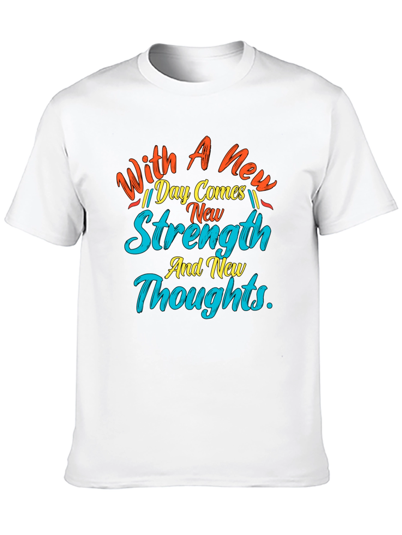 Motivational New Day Strength Graphic Tee