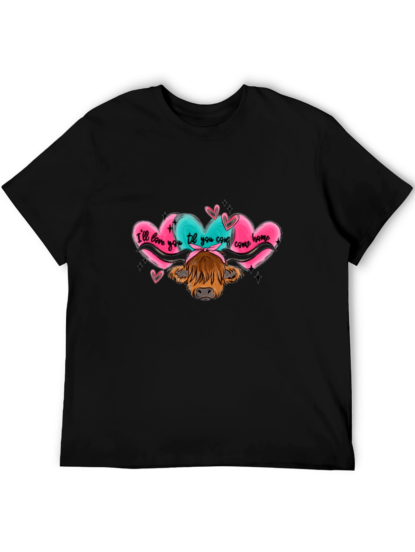 Love You Til You Come Home Cow Graphic Tee