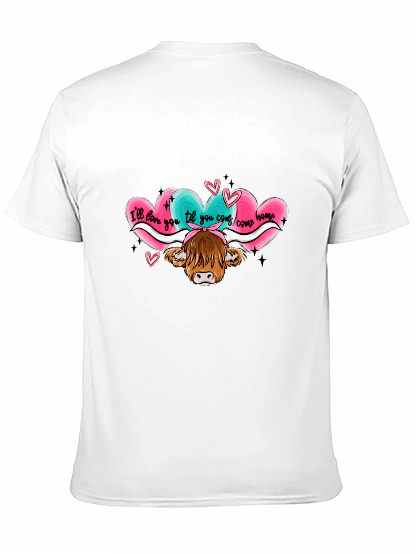 Love You Til You Come Home Cow Graphic Tee