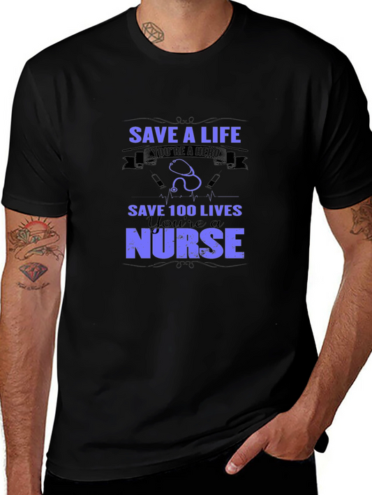 Nurse Hero T-Shirt - Save Lives!