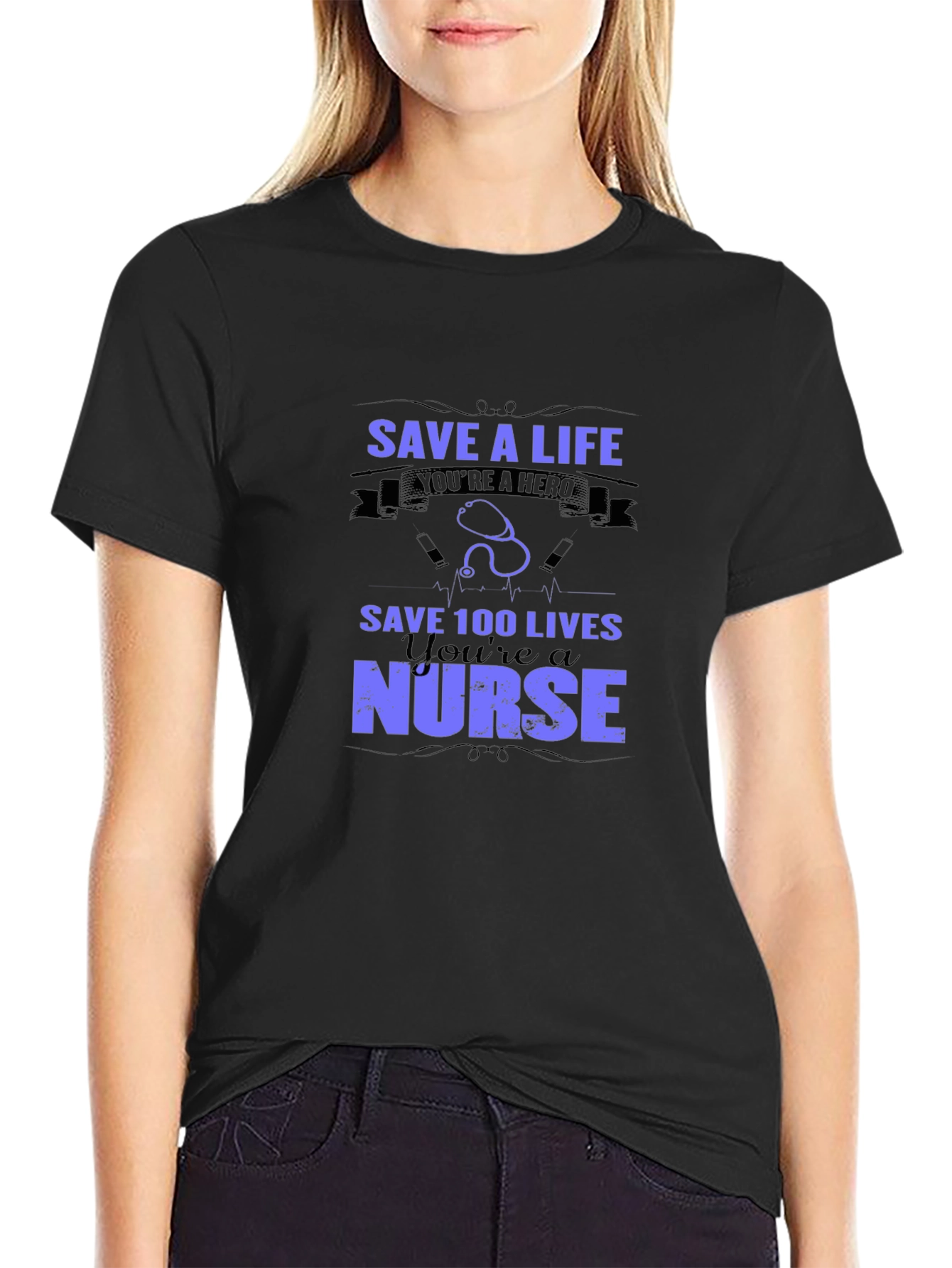 Nurse Hero T-Shirt - Save Lives!