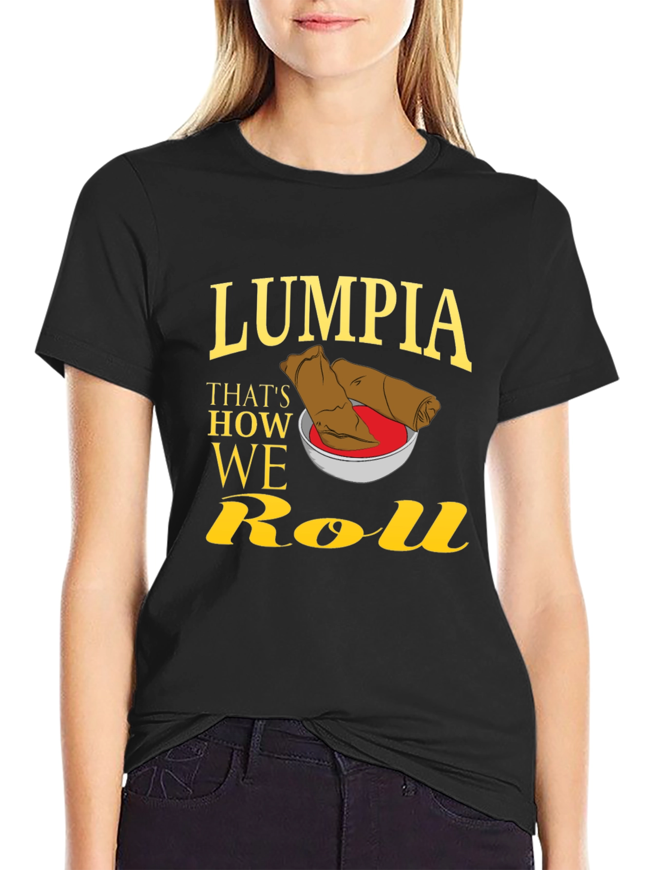 Lumpia Thats How We Roll Graphic T-Shirt