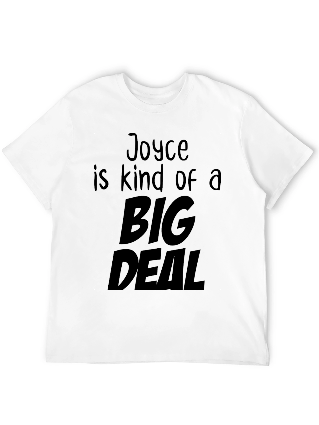 Joyce is a Big Deal Graphic Tee - Black