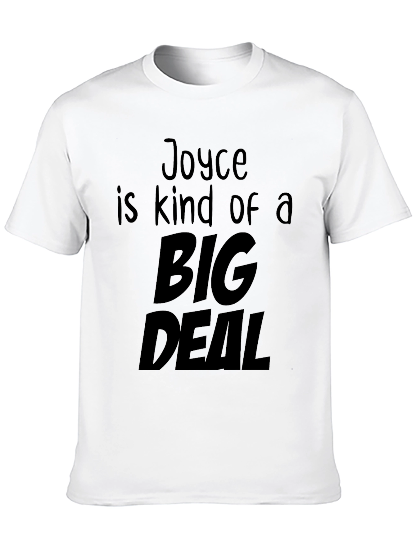 Joyce is a Big Deal Graphic Tee - Black