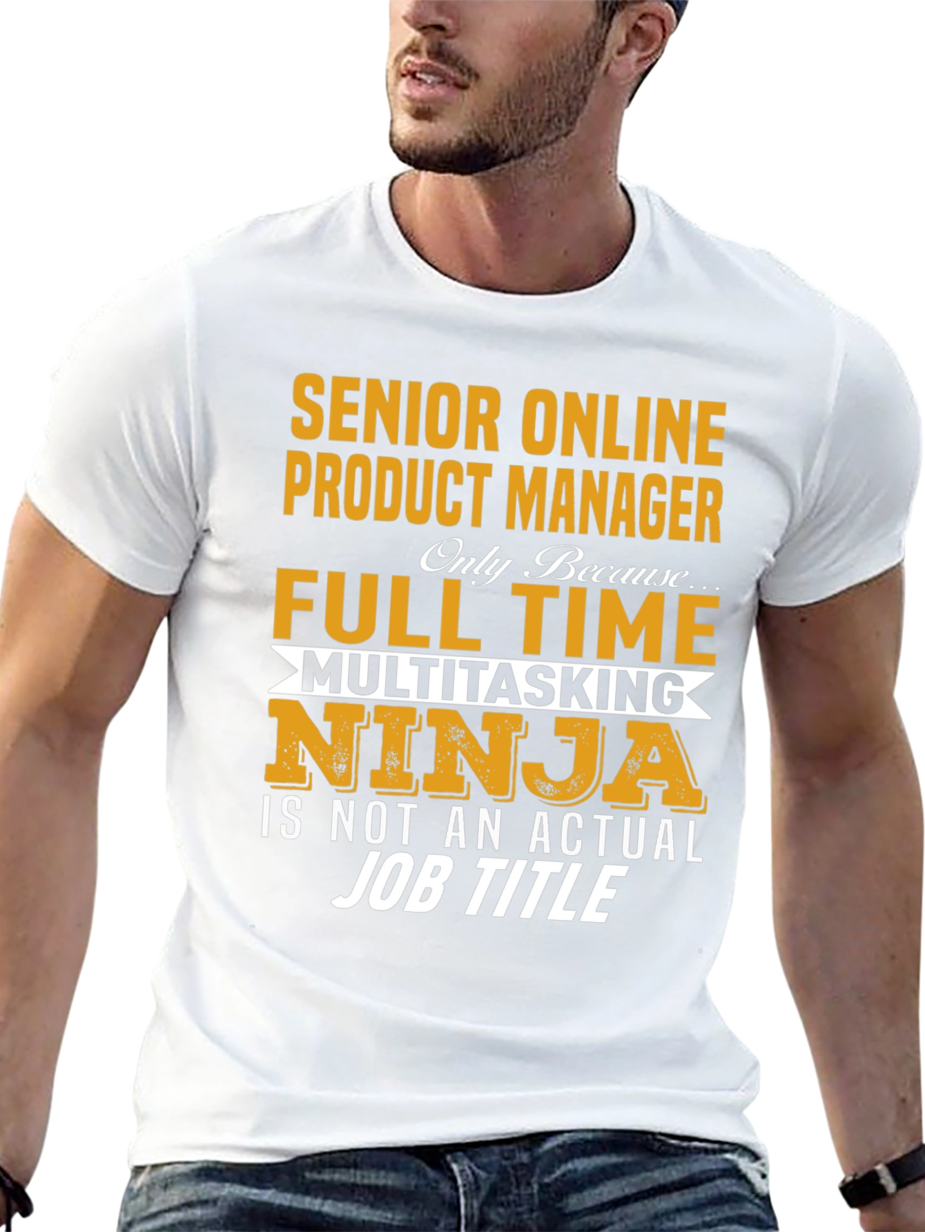 Senior Online Product Manager Funny T-Shirt