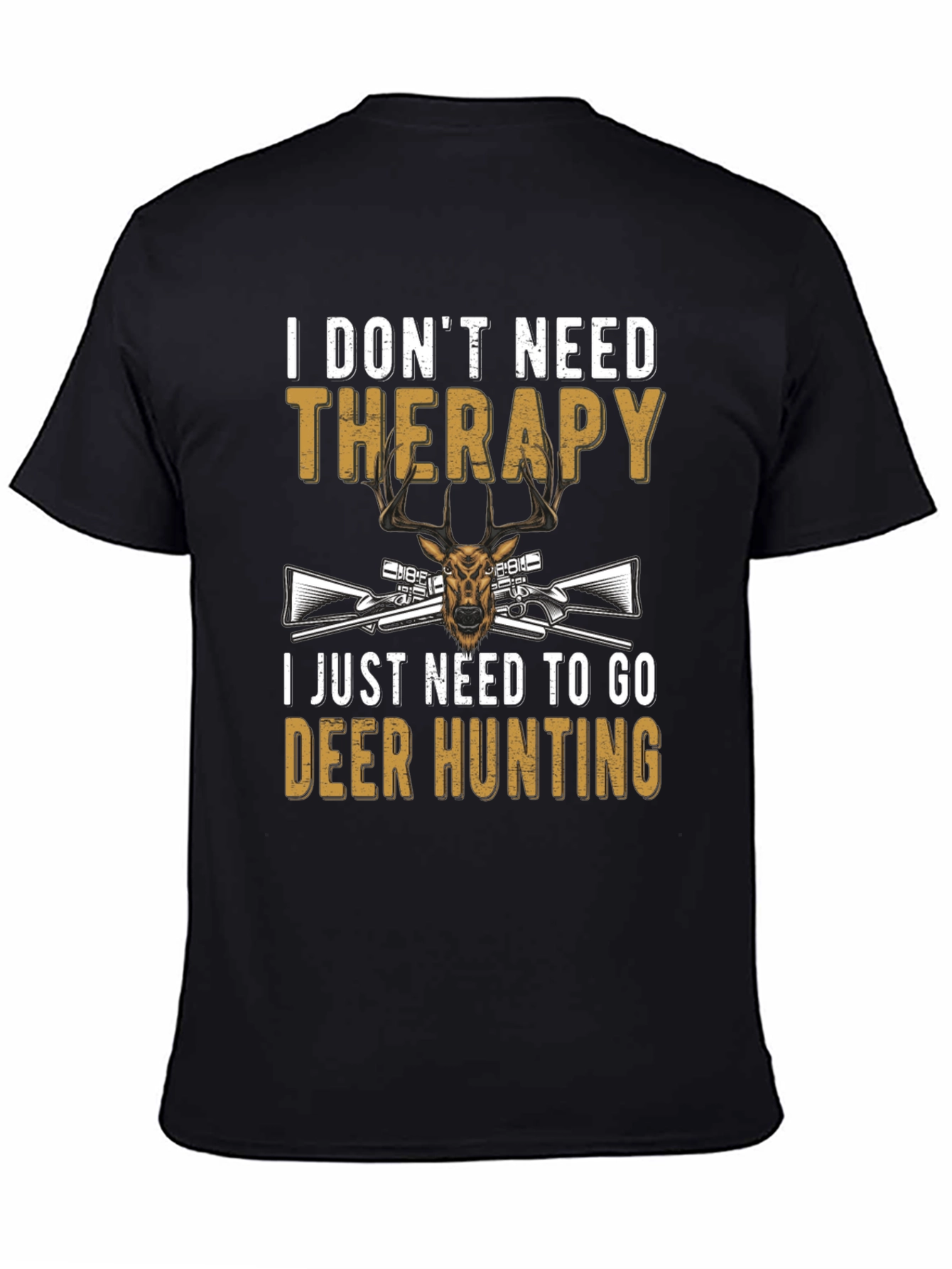 Deer Hunting Therapy T-Shirt