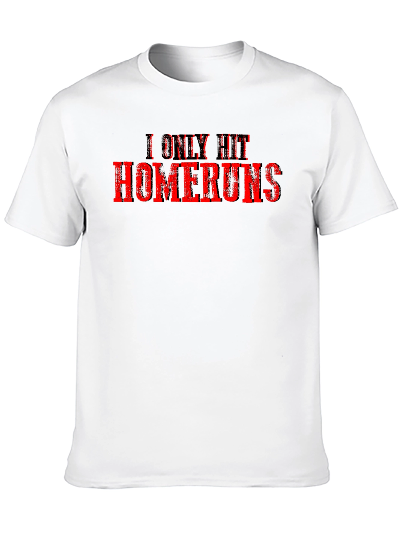 I Only Hit Homeruns Graphic Tee