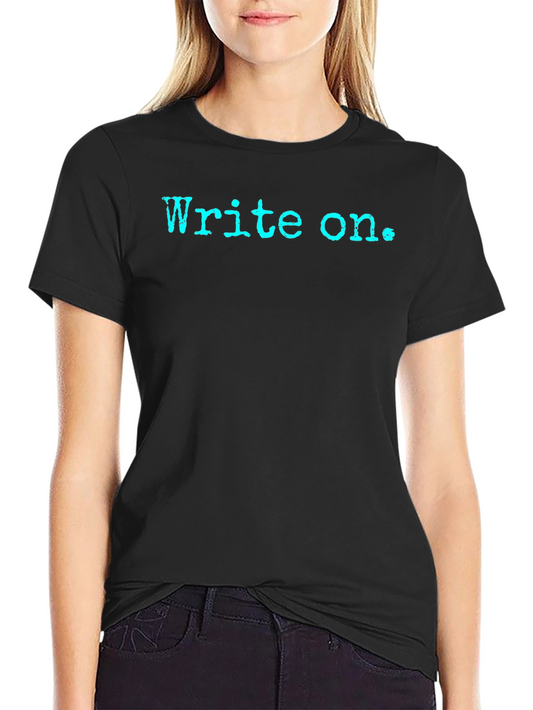 Write On T-Shirt - Classic Writer Tee