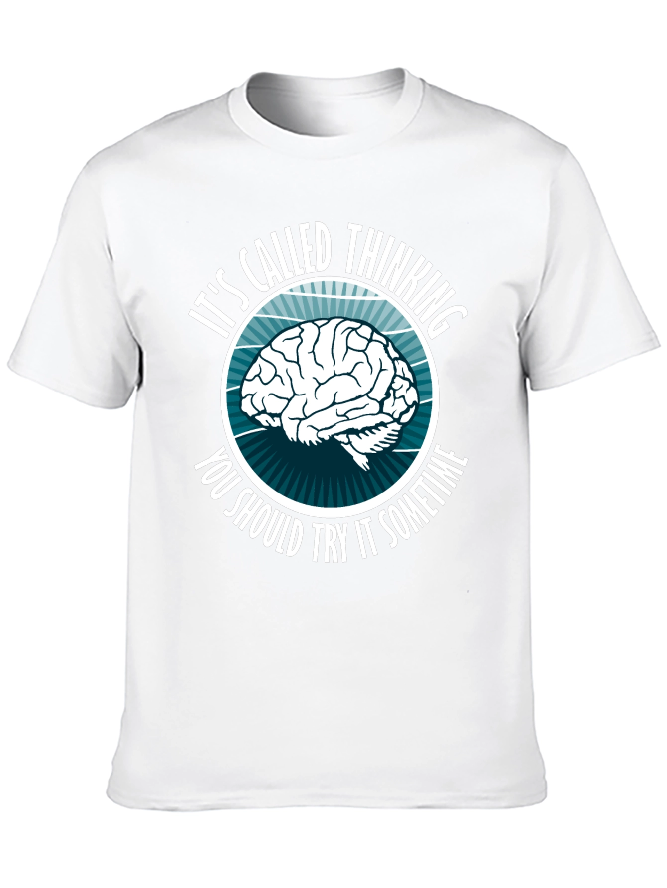 Thinking Brain Graphic T-Shirt - Novelty Slogan Tee