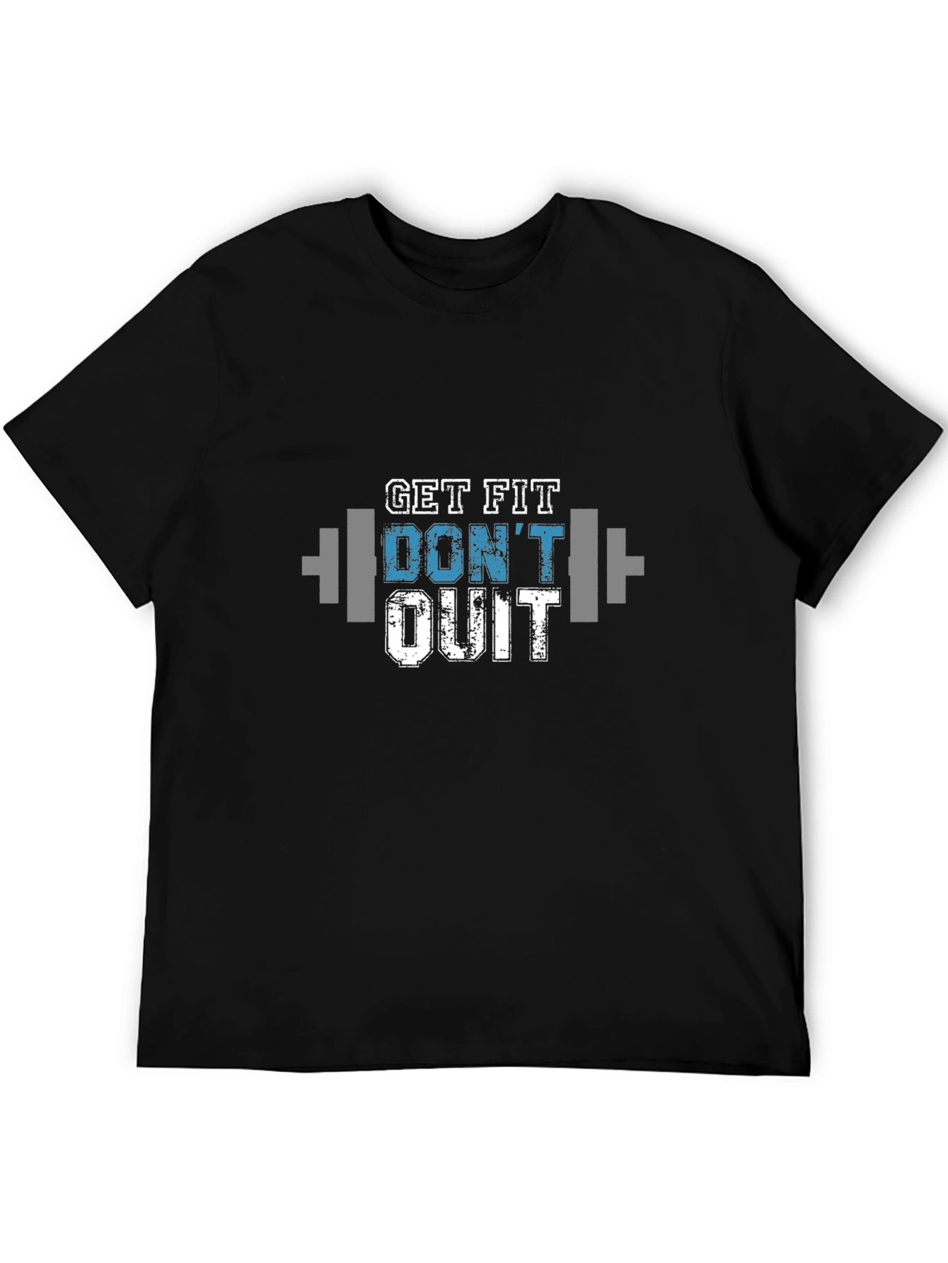 Get Fit Dont Quit Graphic T-Shirt