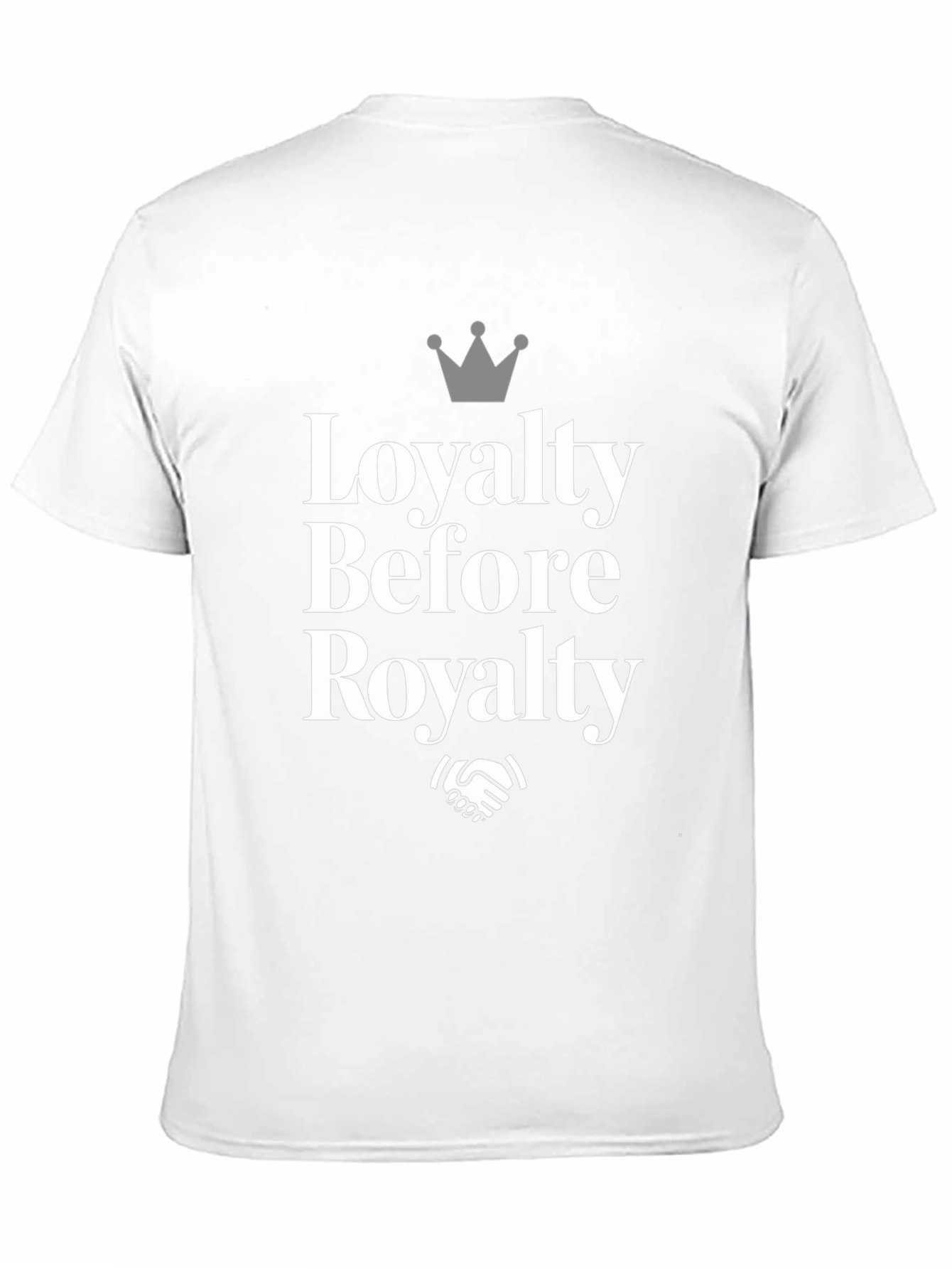 Loyalty Before Royalty Graphic T-Shirt