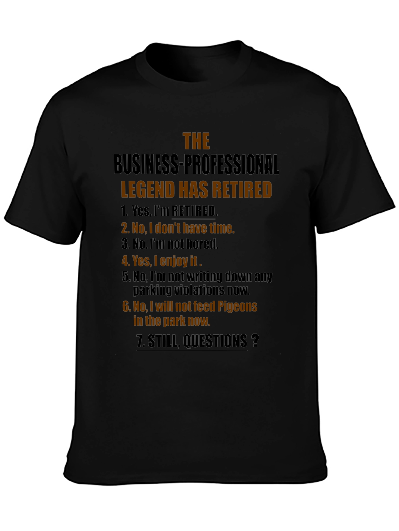 Retired Legend T-Shirt - Funny Retirement Gift