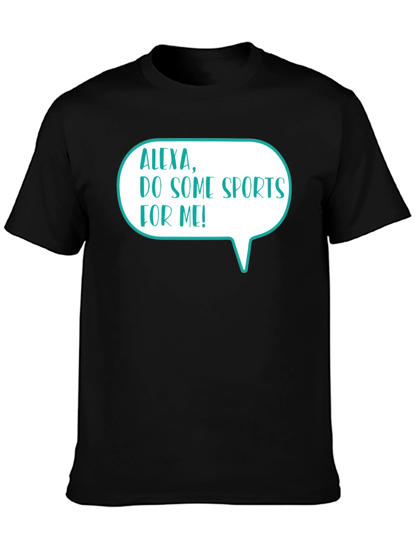 Alexa Do Some Sports Mens Black T-Shirt