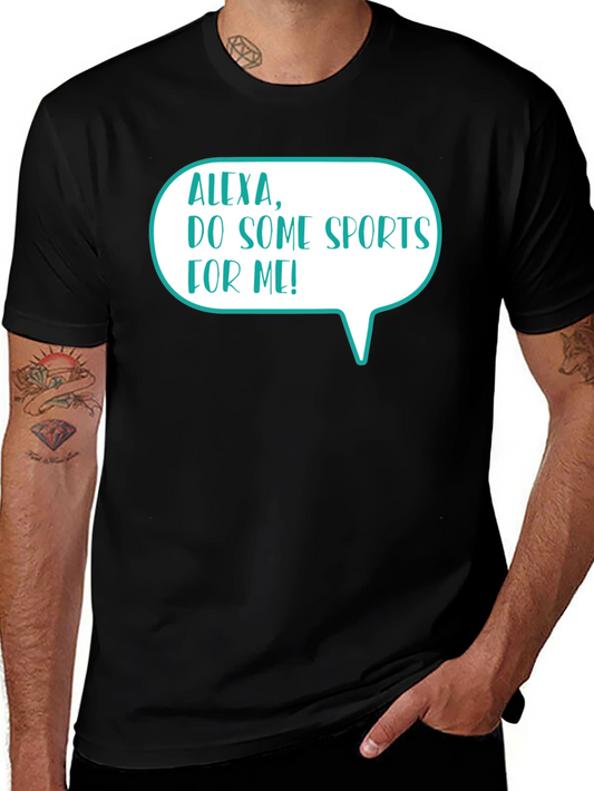 Alexa Do Some Sports Mens Black T-Shirt