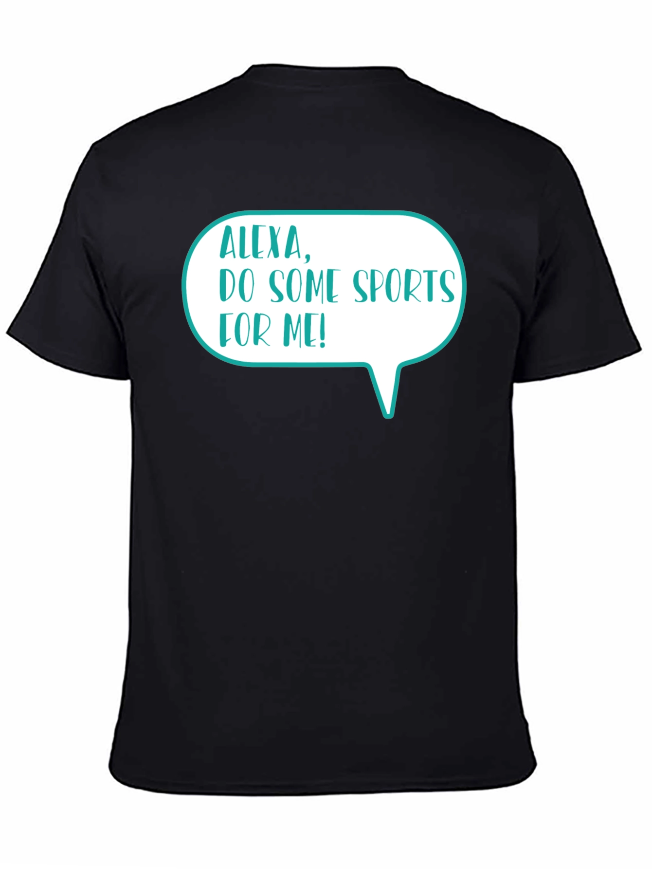 Alexa Do Some Sports Mens Black T-Shirt