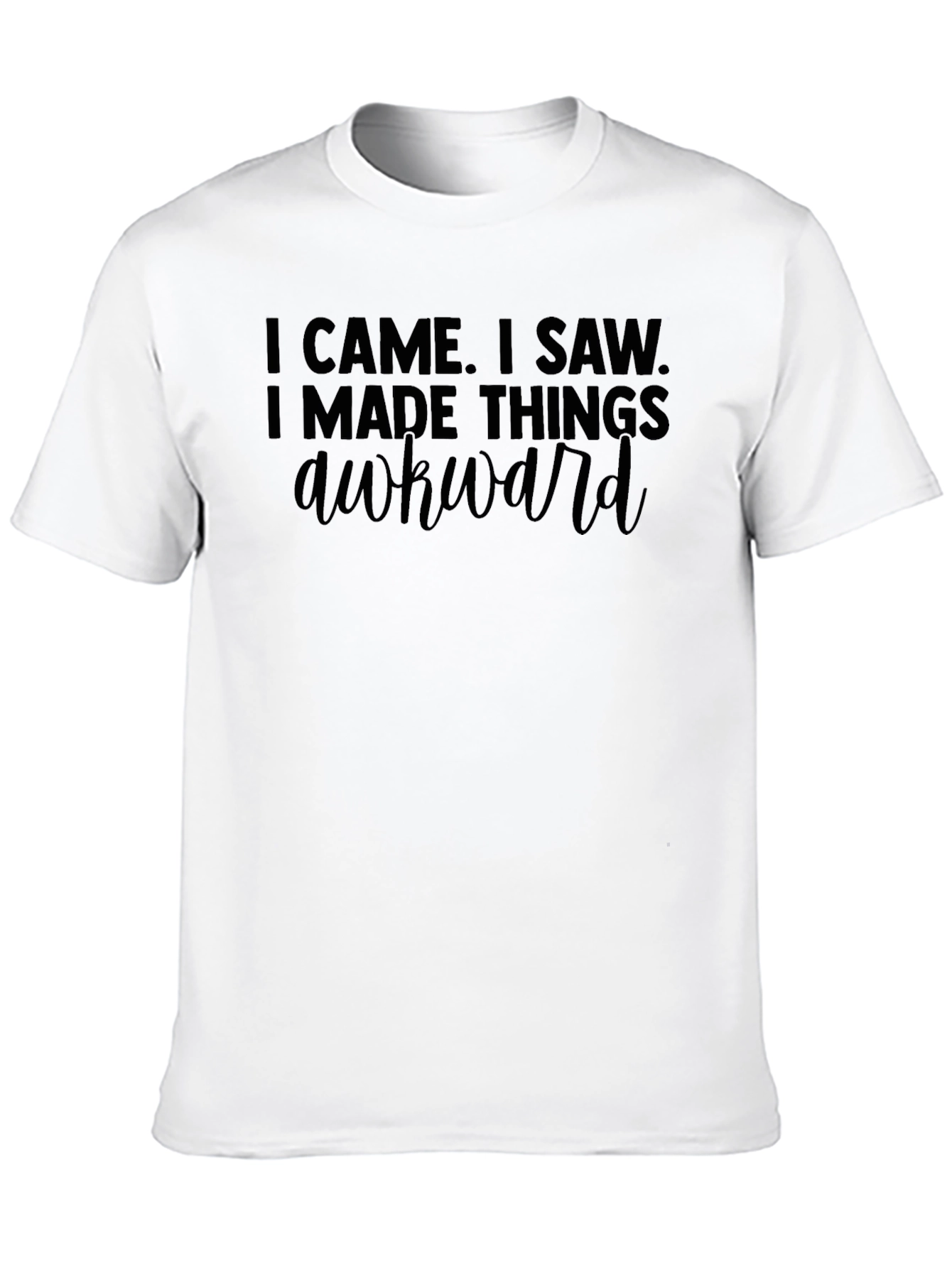 Awkward Humor Graphic Tee