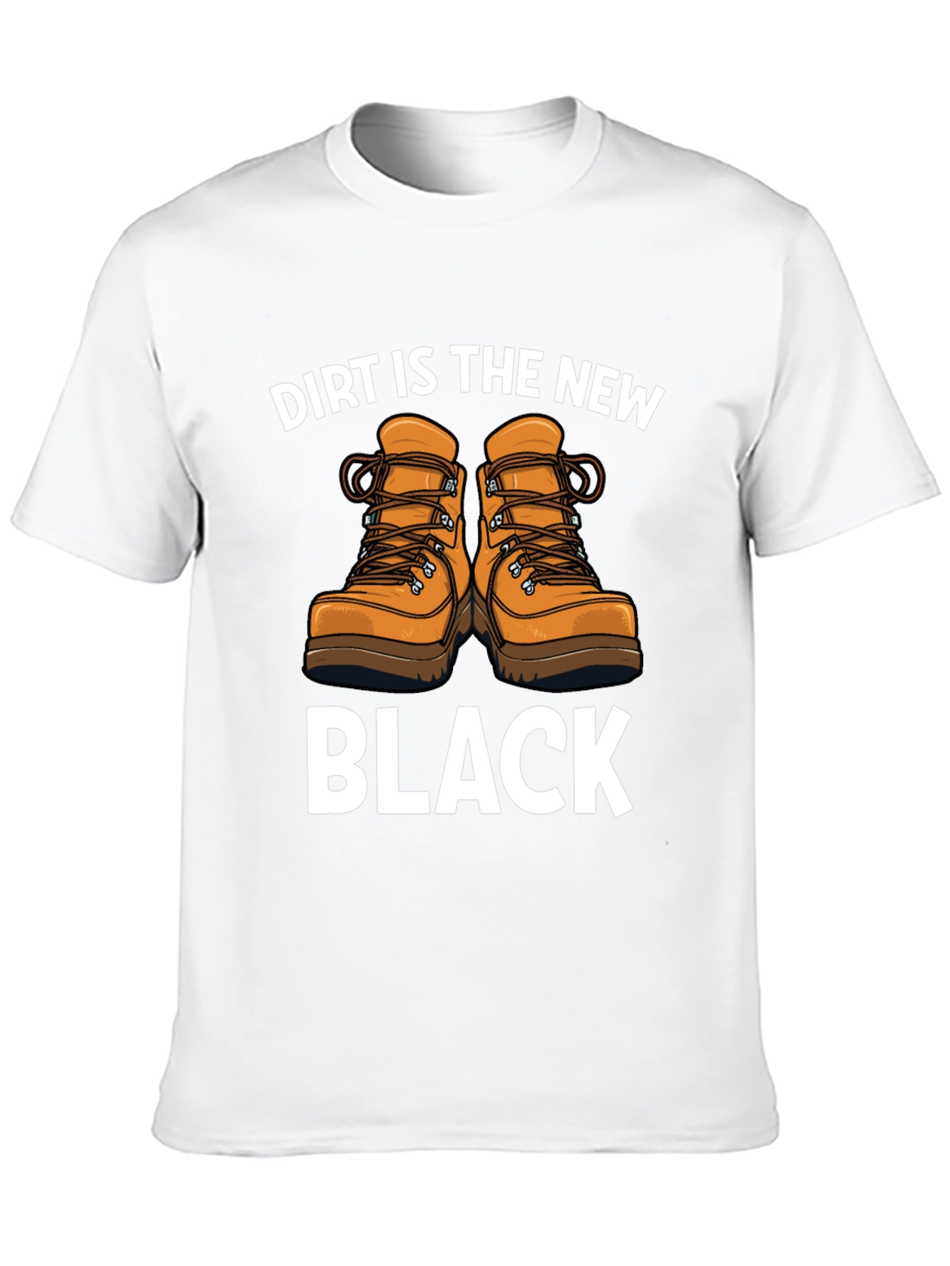 Dirt is the New Black T-Shirt
