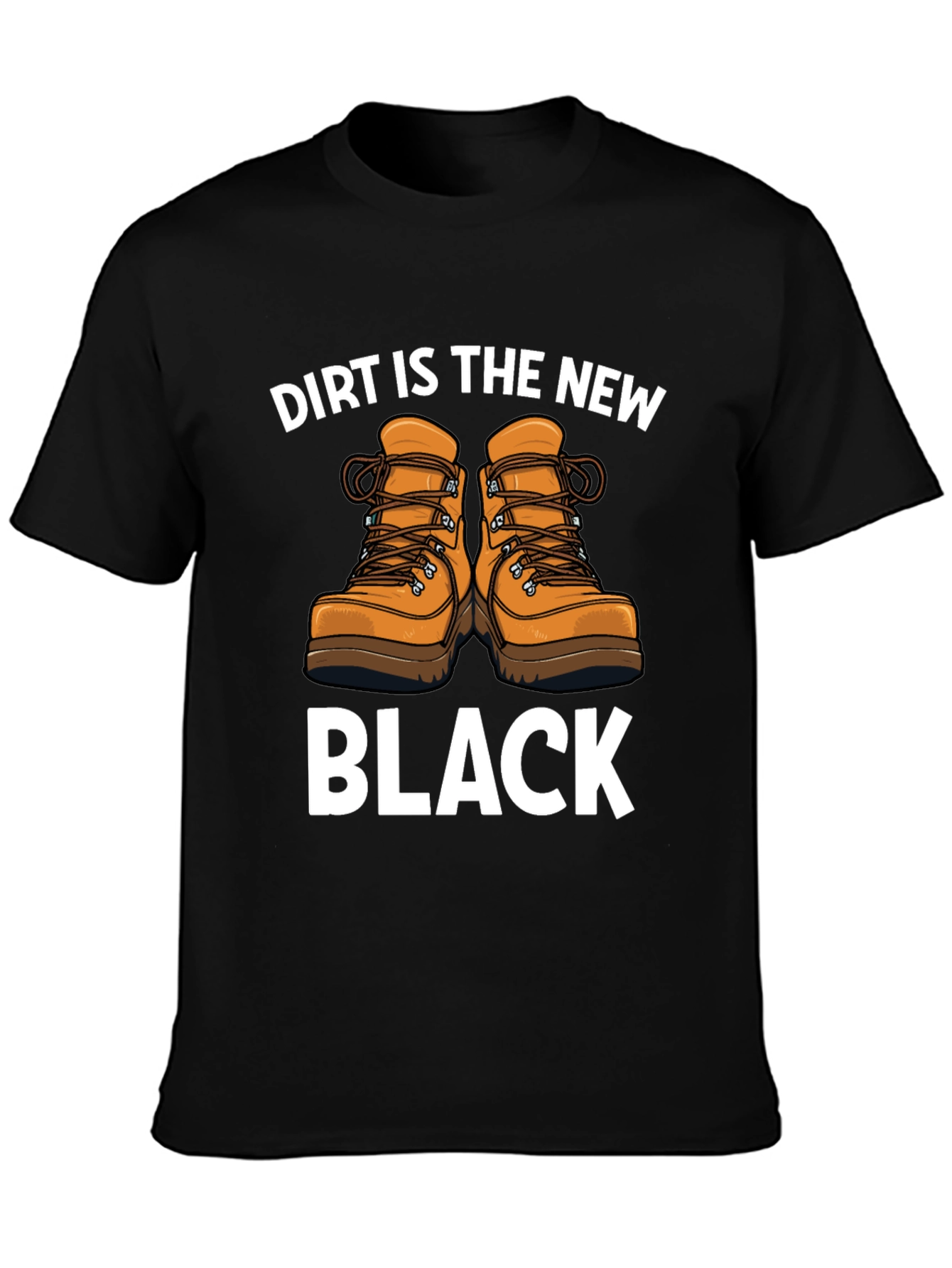 Dirt is the New Black T-Shirt