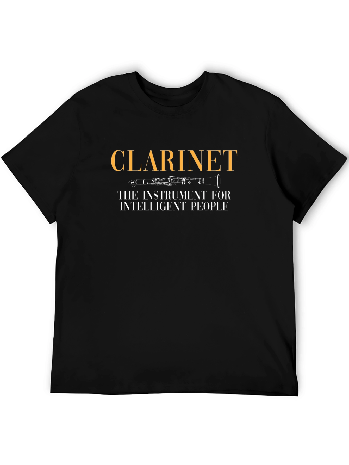 Clarinet T-Shirt: The Instrument for Intelligent People