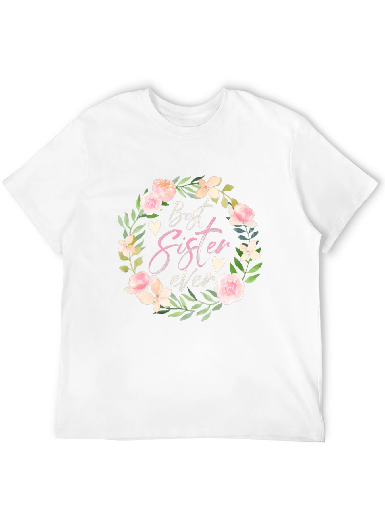 Best Sister Ever Floral Wreath T-Shirt