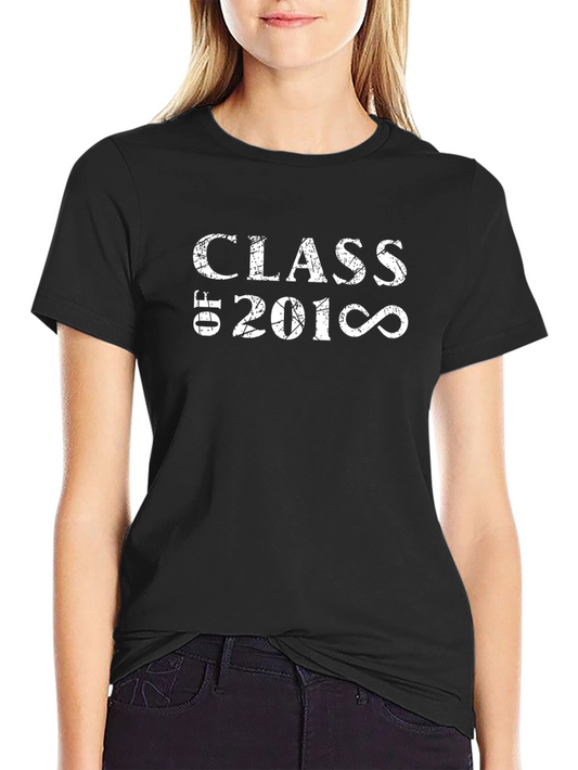 Class Of 201∞ T-Shirt - Graduation Year