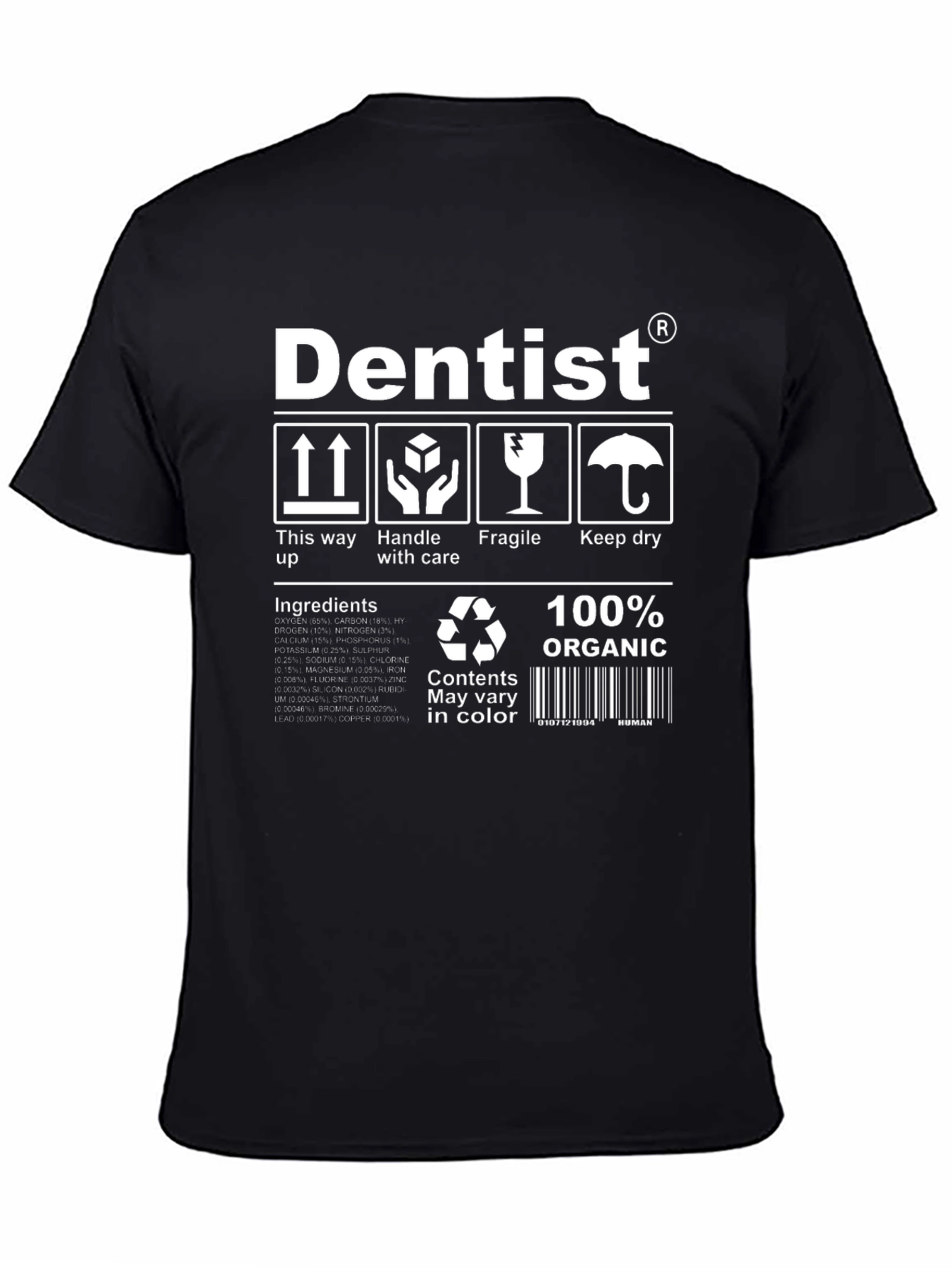 Dentist Organic Cotton T-Shirt - Funny Care Instructions