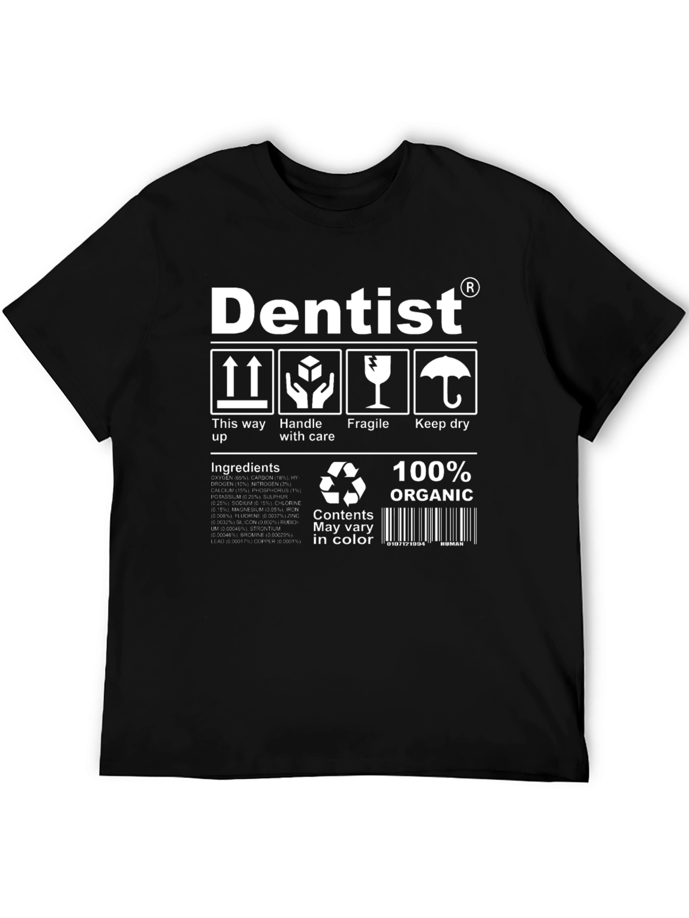 Dentist Organic Cotton T-Shirt - Funny Care Instructions