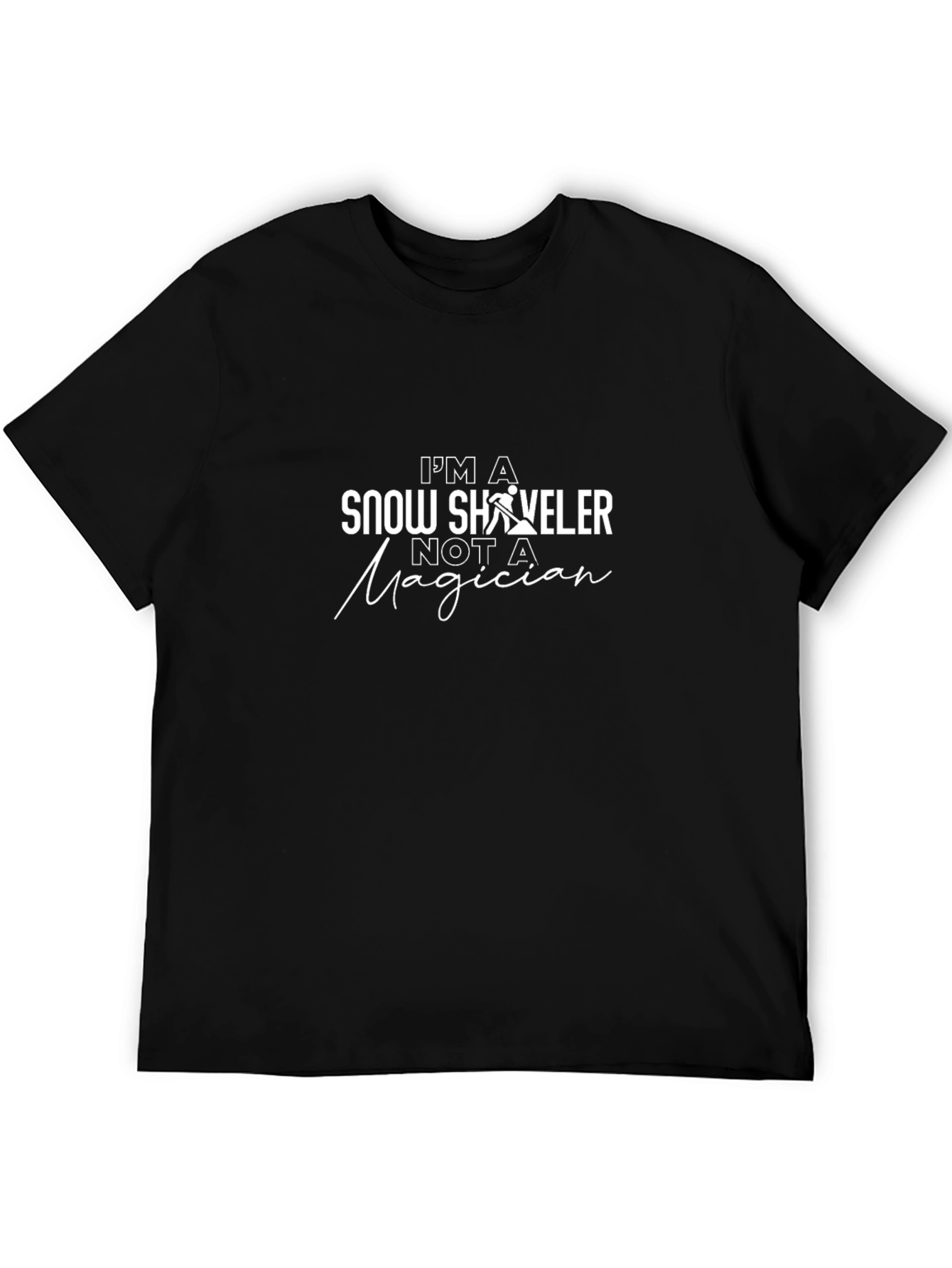 Snow Shoveler T-Shirt - Funny Winter Job Gift