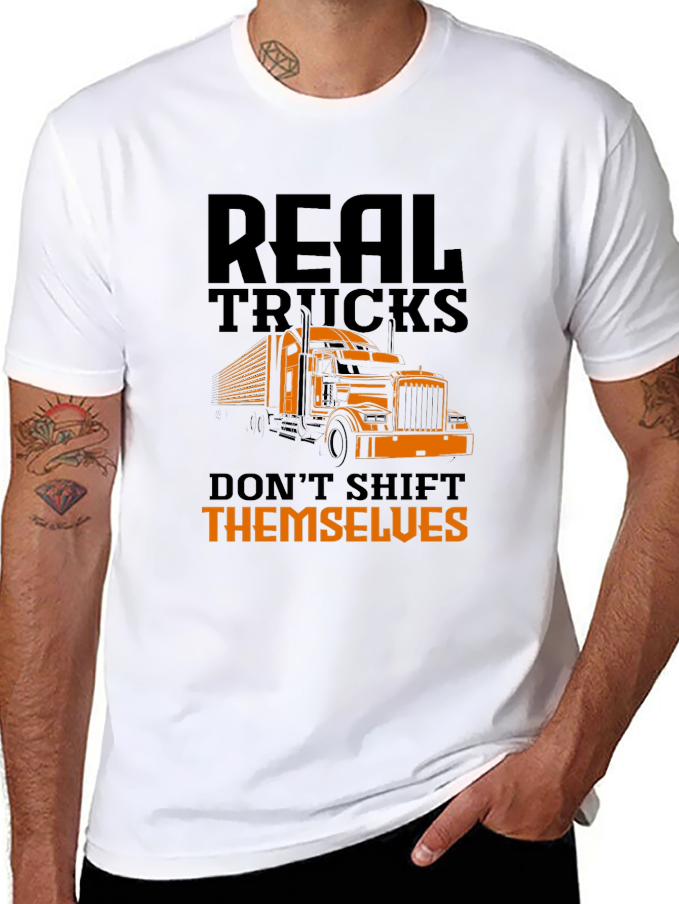Real Trucks Dont Shift Themselves T-Shirt