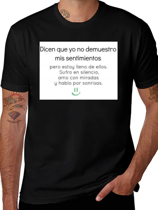 Emotional T-Shirt - Dices Que Yo No Demuestro