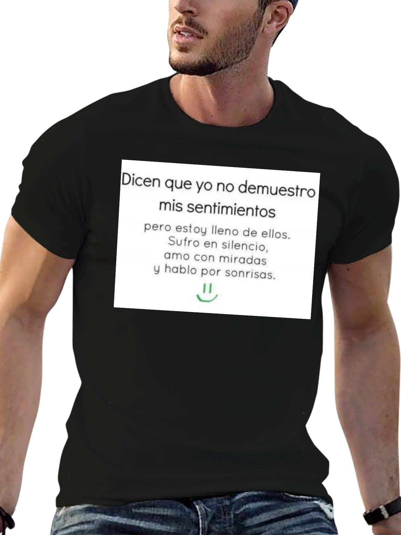 Emotional T-Shirt - Dices Que Yo No Demuestro