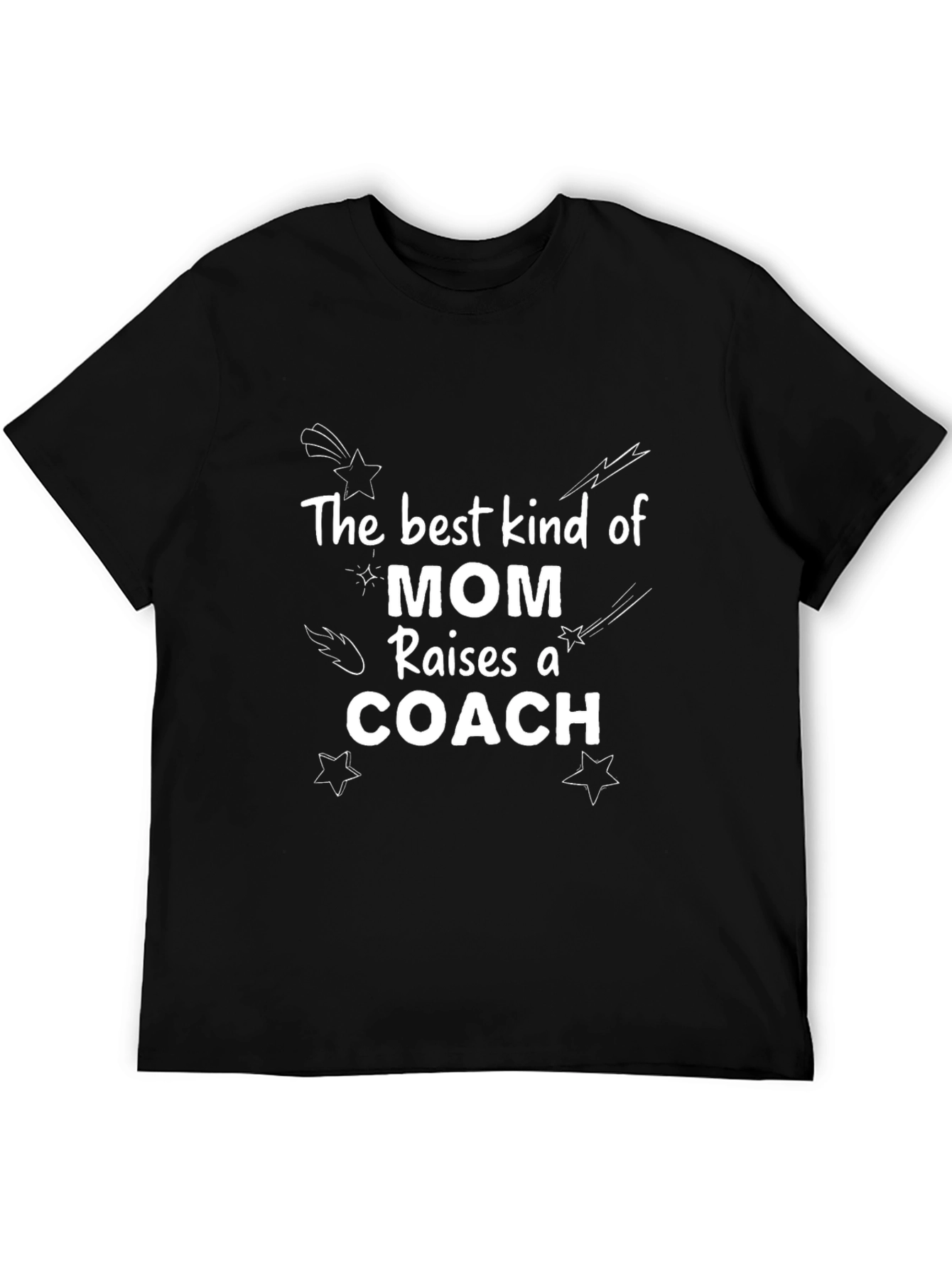 Best Kind of Mom Raises a Coach T-Shirt