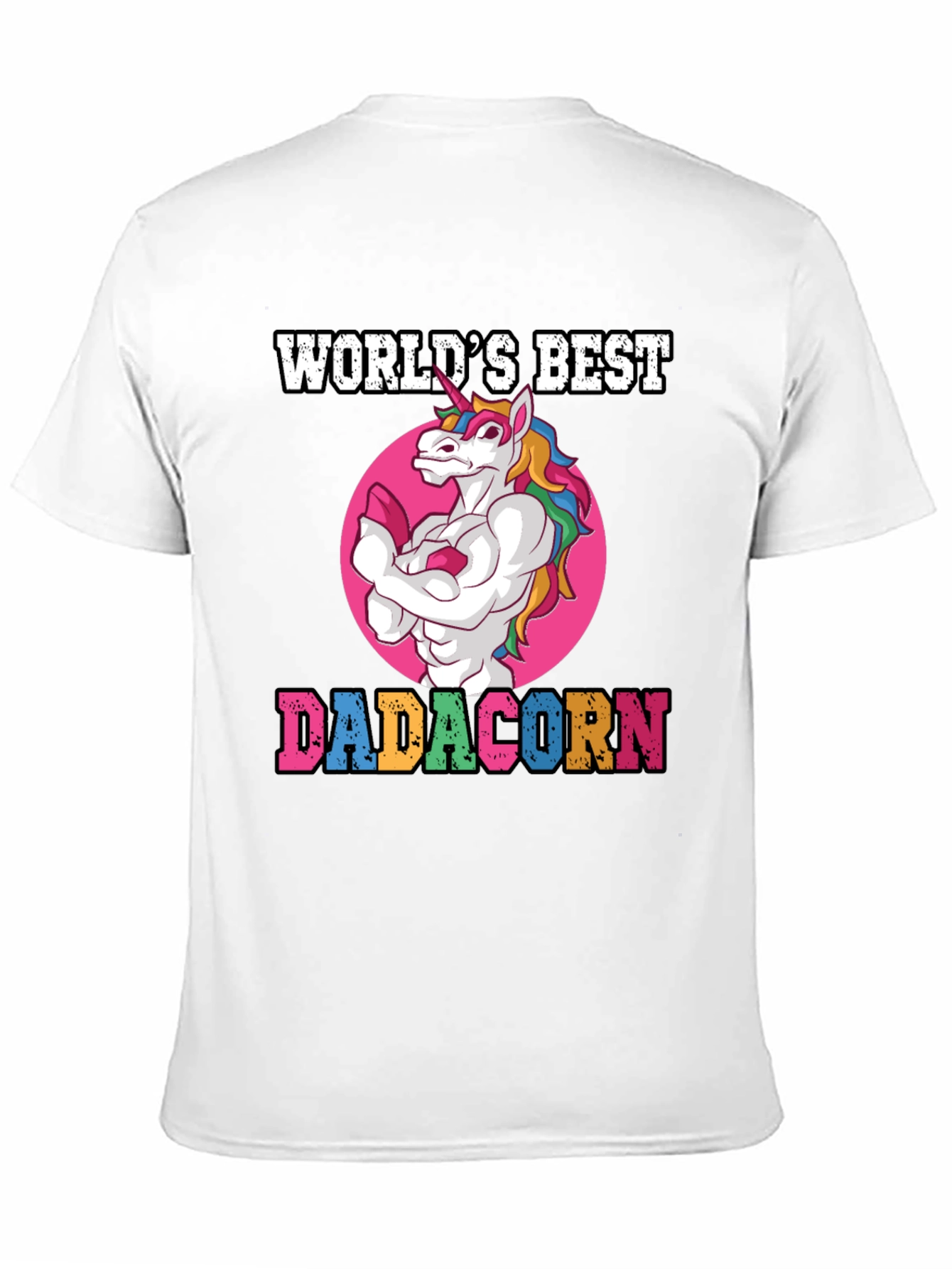 Worlds Best Dadacorn T-Shirt