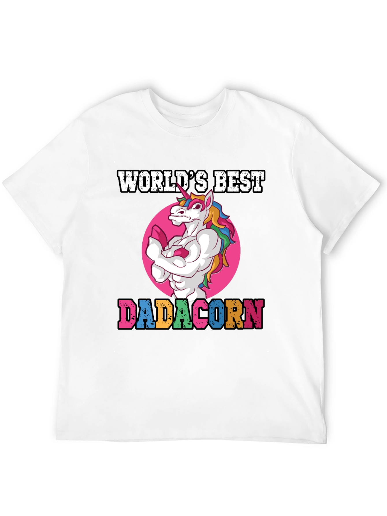 Worlds Best Dadacorn T-Shirt