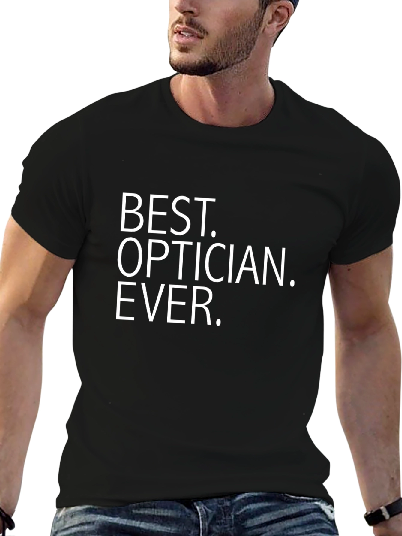 Best Optician Ever - Novelty T-Shirt