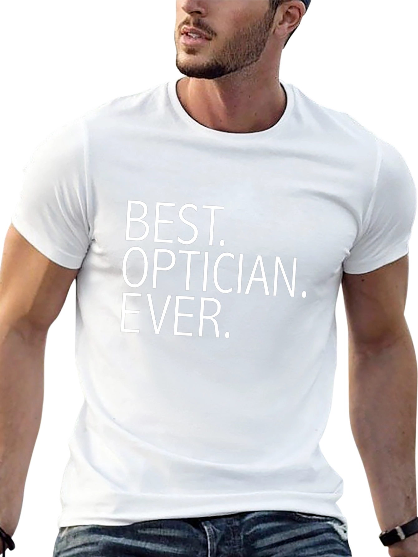Best Optician Ever - Novelty T-Shirt