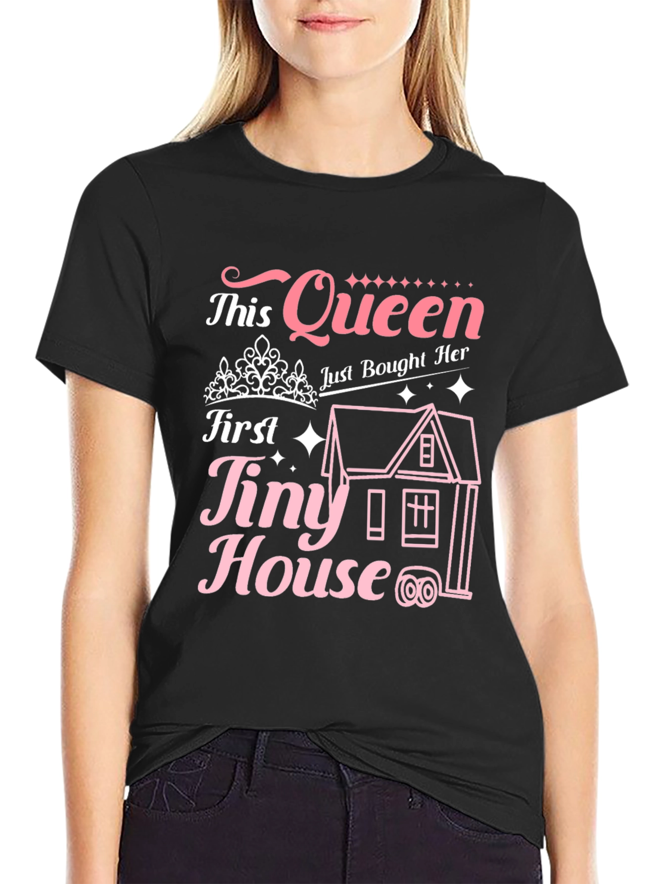 Queen First Tiny House T-Shirt