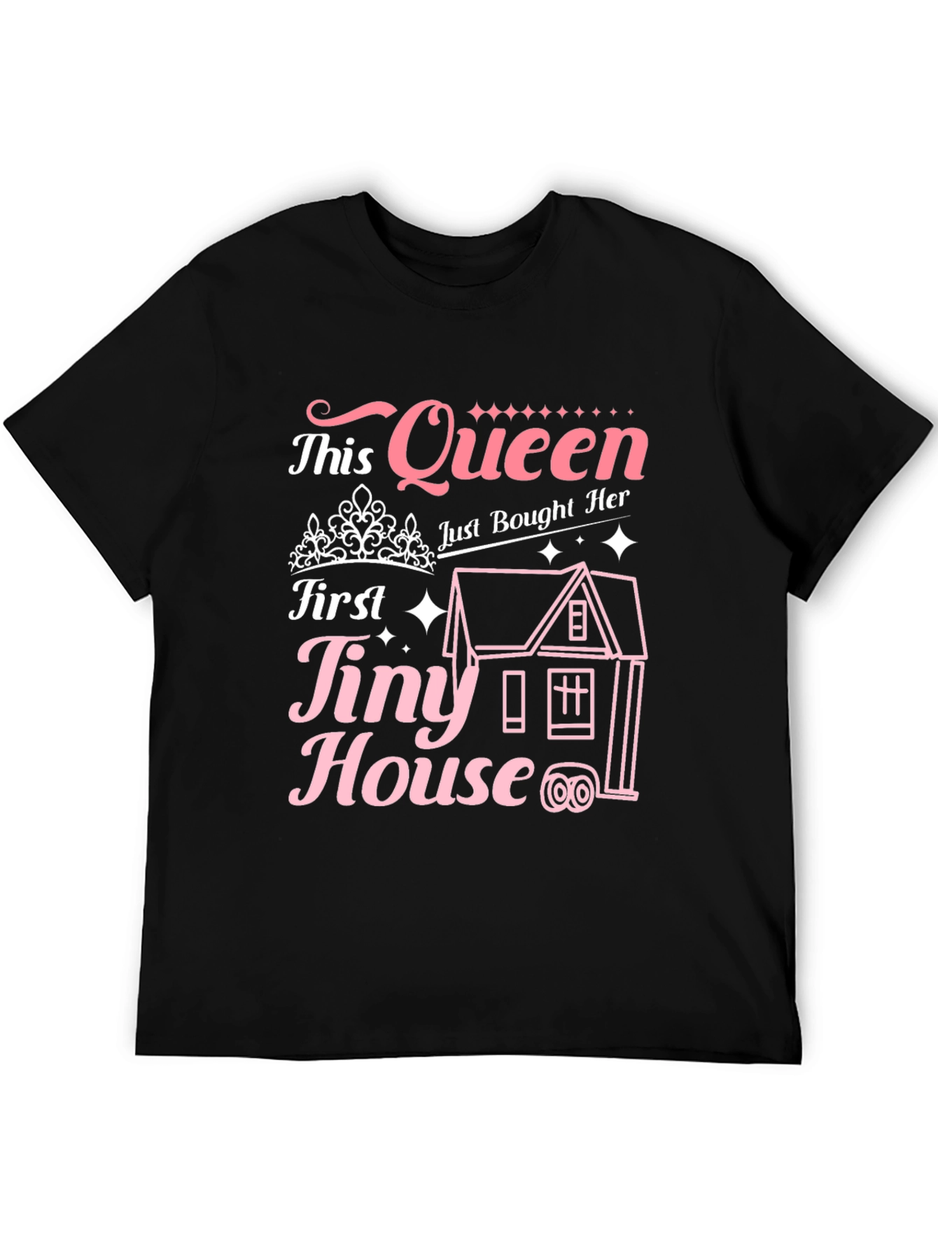 Queen First Tiny House T-Shirt