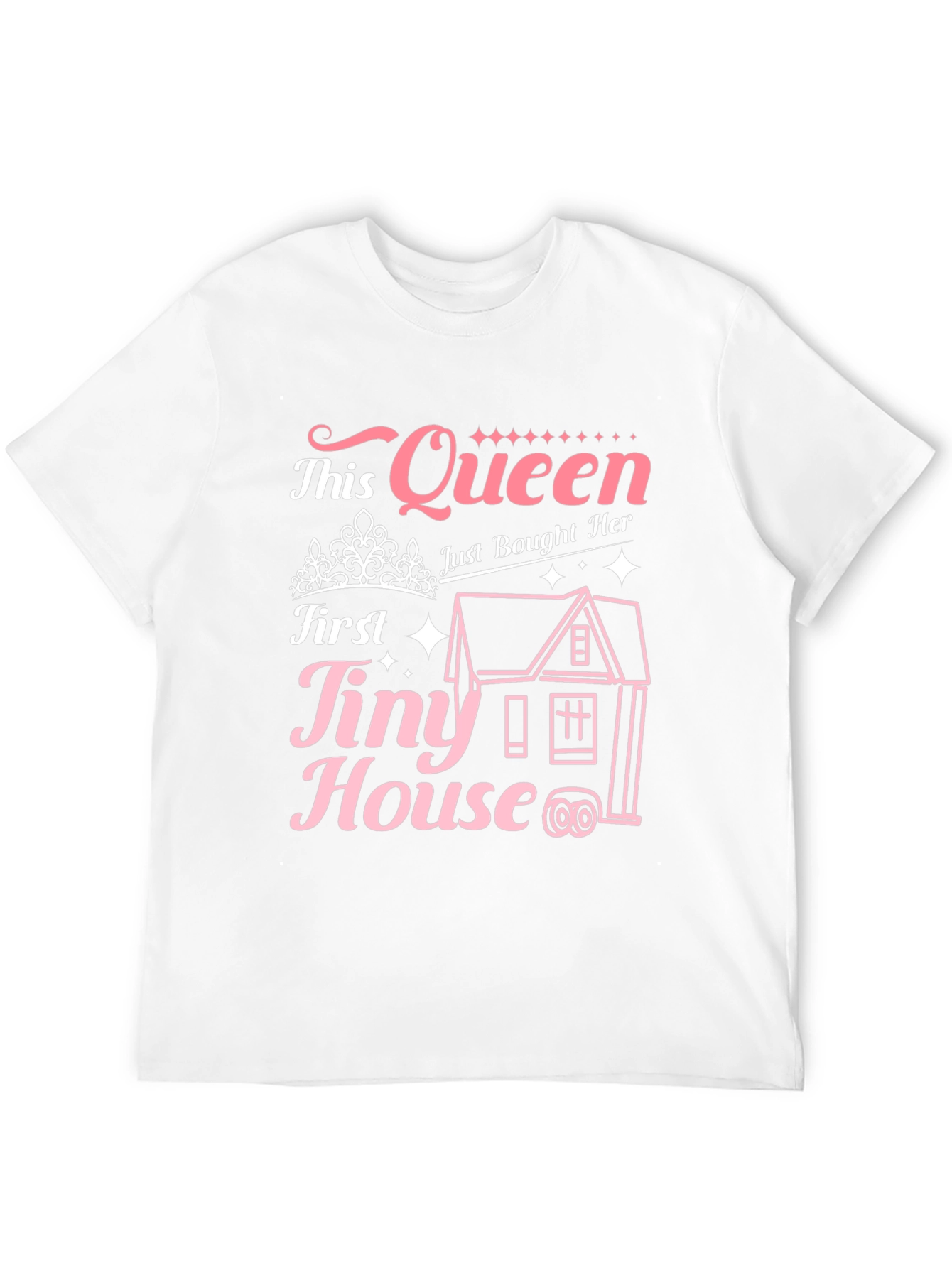 Queen First Tiny House T-Shirt