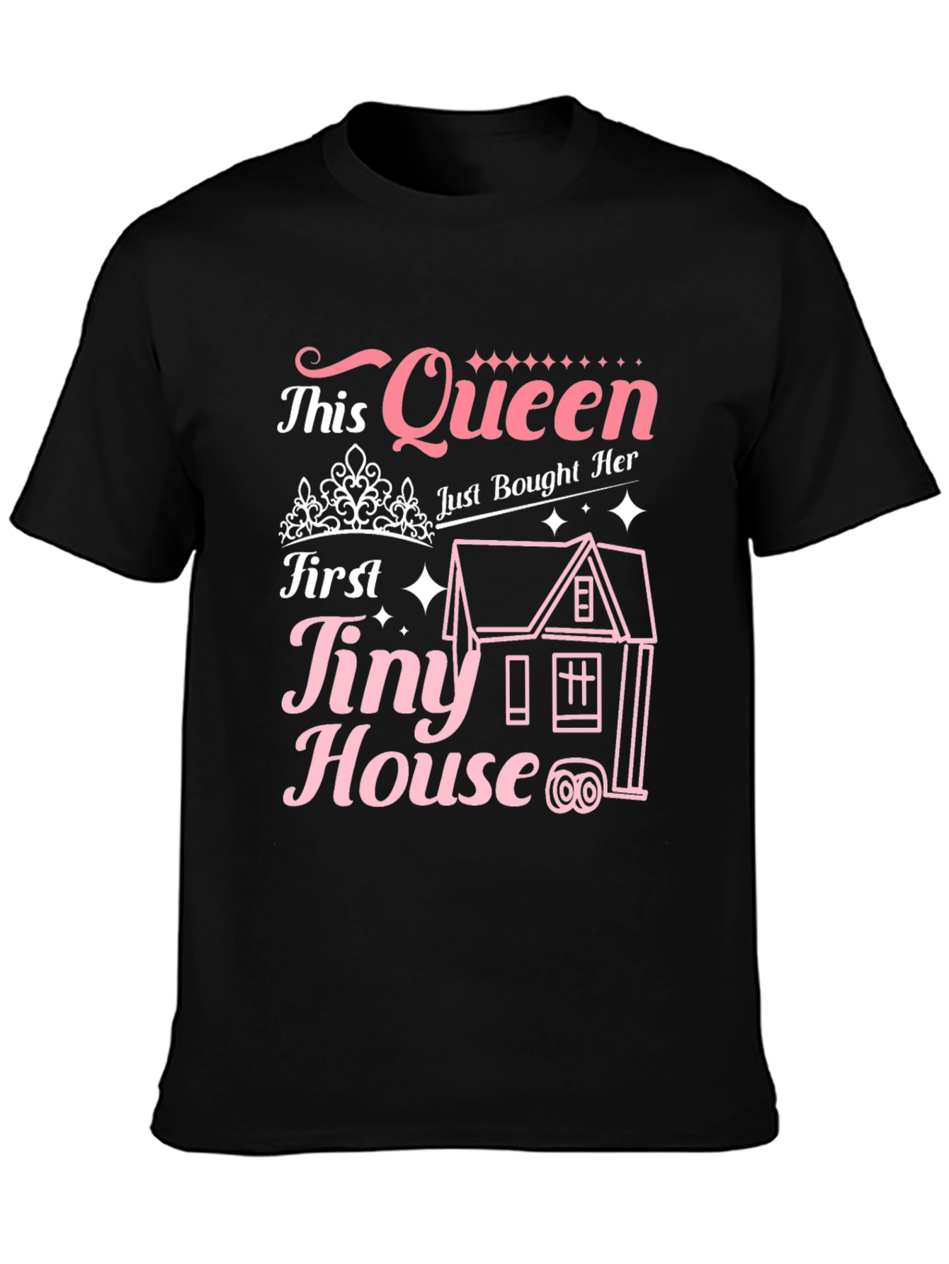 Queen First Tiny House T-Shirt