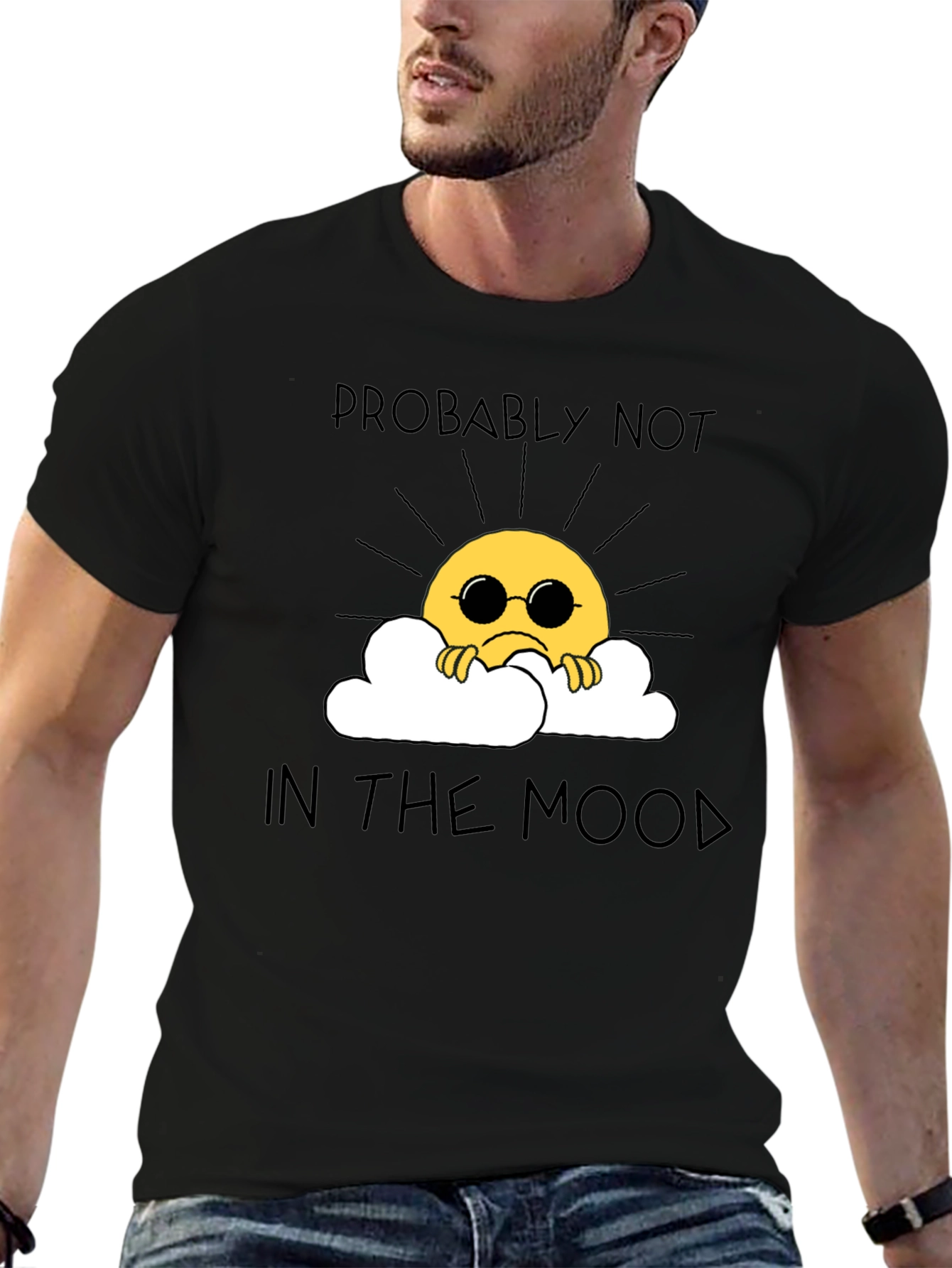 Probably Not in the Mood Graphic Tee