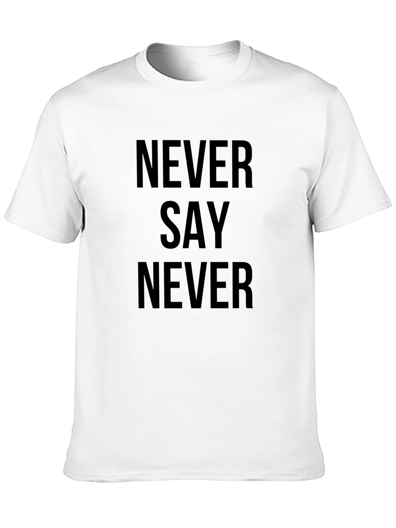 Never Say Never Black T-Shirt