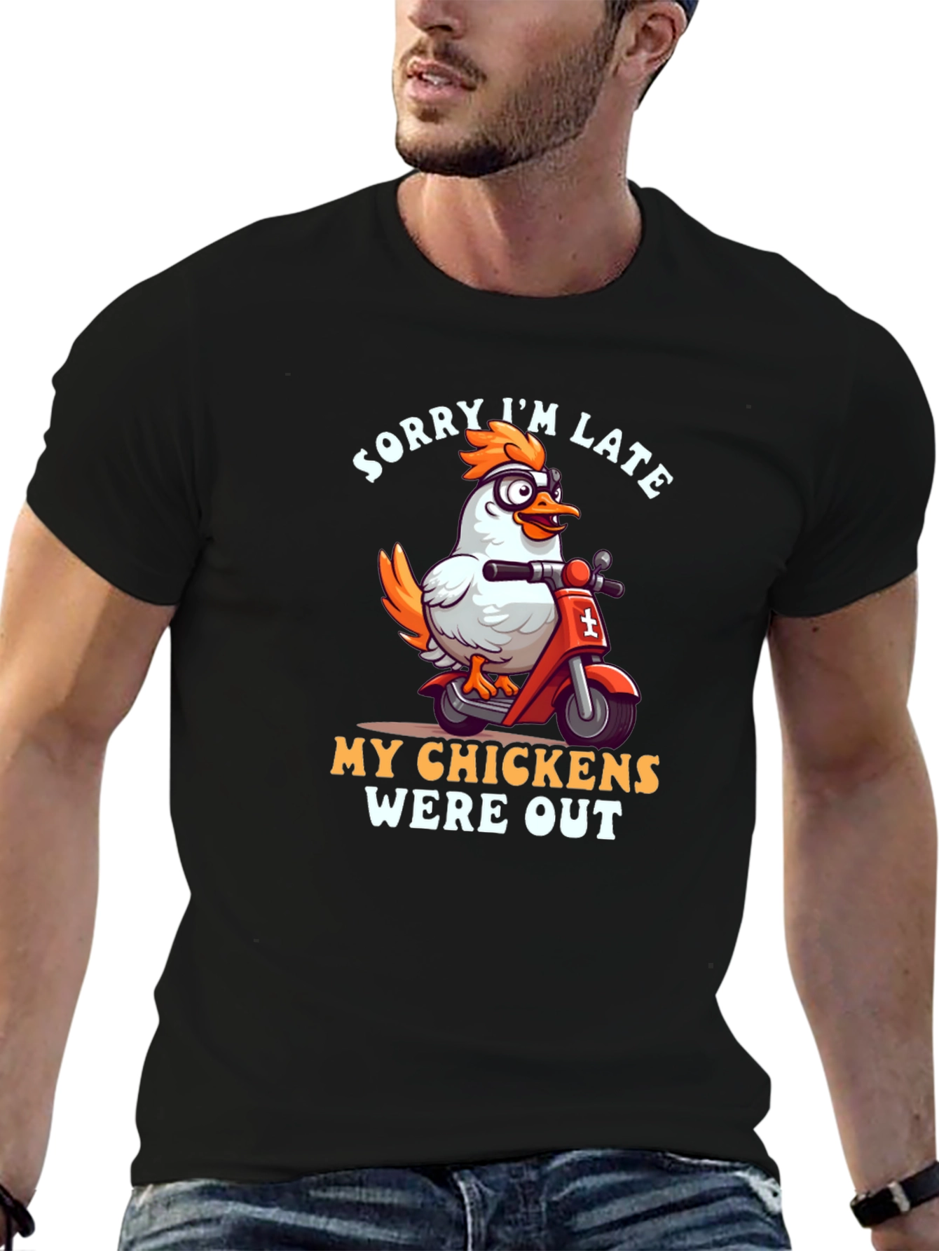 Funny Chicken Scooter T-Shirt - Sorry Im Late