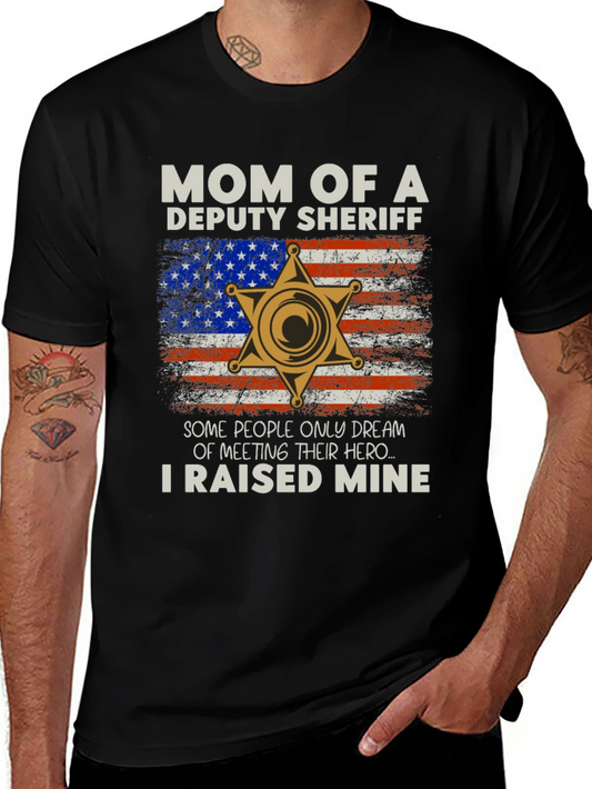 Mom of a Deputy Sheriff T-Shirt