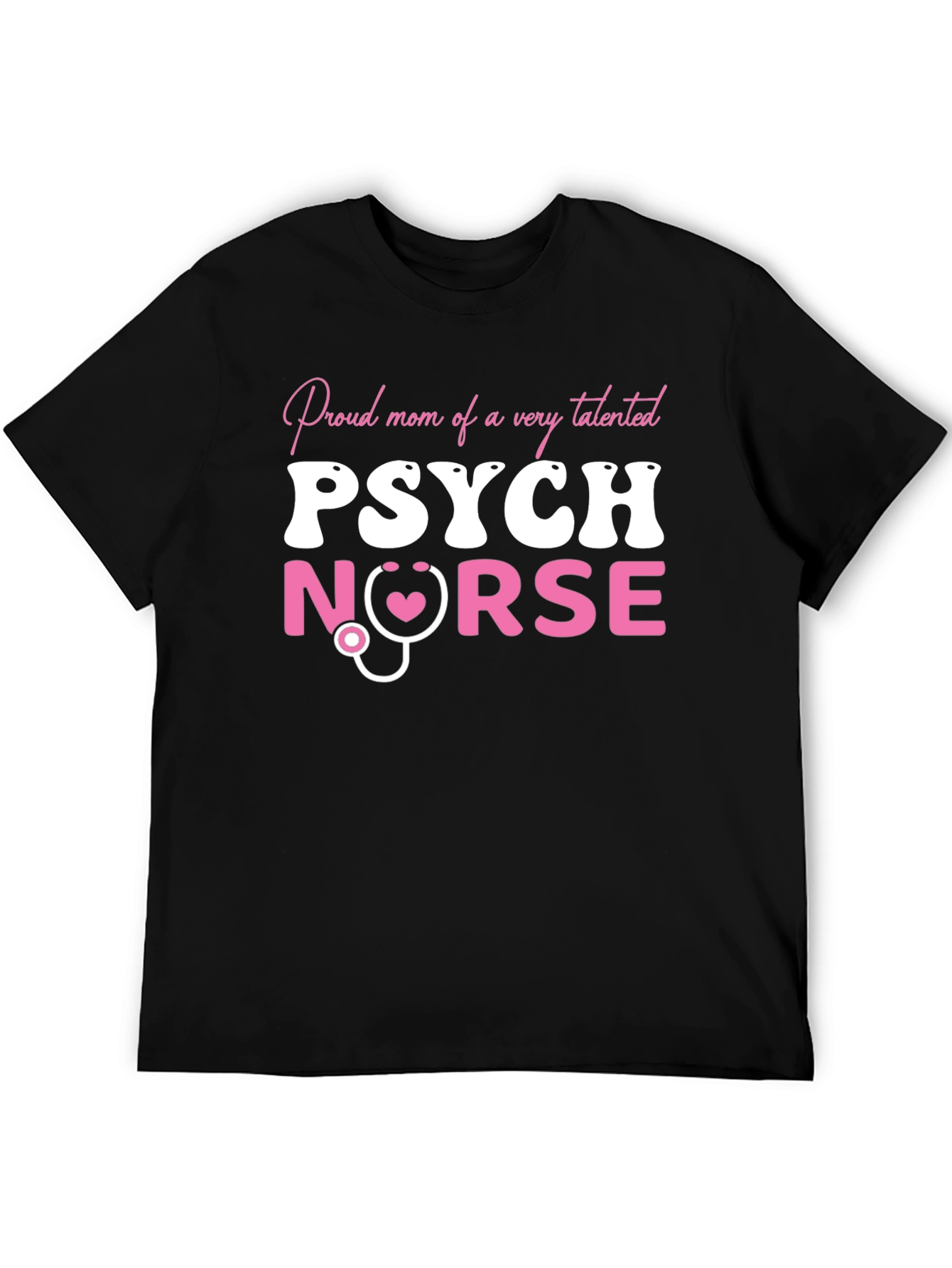 Proud Psych Nurse Mom T-Shirt